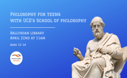 UCD Philosophy Workshop for Teens sumamry image