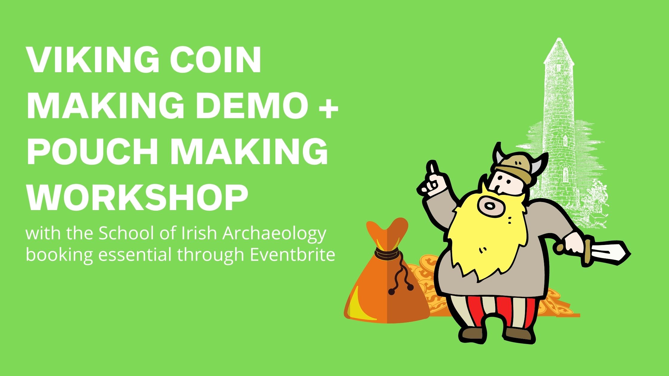 Outdoor Viking Coin Making Demonstration and Pouch Making Workshop sumamry image