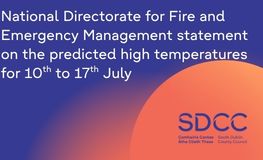 National Directorate for Fire and Emergency Management statement on the predicted high temperatures for 10th to 17th July sumamry image